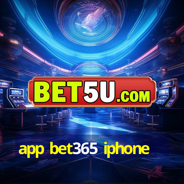 app bet365 iphone